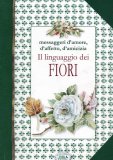 Il Linguaggio dei Fiori  — Libro