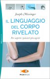 Il Linguaggio del Corpo Rivelato — Libro
