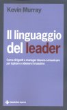 Il Linguaggio del Leader  — Libro