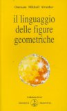 IL LINGUAGGIO DELLE FIGURE GEOMETRICHE
di Omraam Mikhael Aivanhov

