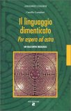 Il Linguaggio Dimenticato — Libro