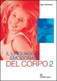 Il Linguaggio Emozionale del Corpo 2 — Libro