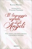 Il Linguaggio Segreto degli Angeli — Libro