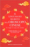 Il Linguaggio Segreto dell'Oroscopo Cinese — Libro