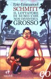 Il Lottatore di Sumo che non diventava Grosso — Libro
