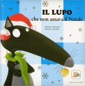 Il Lupo che Non Amava il Natale — Libro