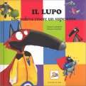 Il Lupo che Voleva Essere un Supereroe — Libro