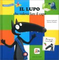 Il Lupo che Voleva Fare il Capo — Libro