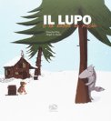 Il Lupo E La Zuppa Di Piselli Ediz A Colori  — Libro