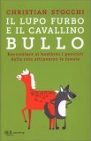 Il Lupo Furbo e il Cavallino Bullo — Libro
