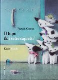 Il Lupo & I Sette Capretti  — Libro