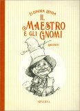 Il Maestro e gli Gnomi — Libro