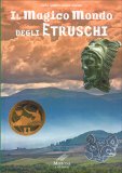 Il Magico Mondo degli Etruschi — Libro