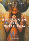 Il Magico Potere dei Decreti nella Tua Vita — Libro