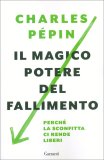 Il Magico Potere del Fallimento — Libro