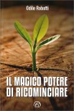 Il Magico Potere di Ricominciare — Libro