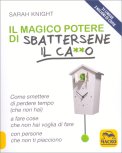 Il Magico Potere di Sbattersene il Ca**o — Libro