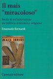 Il Mais “Miracoloso” — Libro
