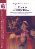 Il Male in Adolescenza — Libro