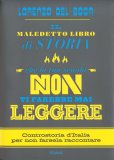 Il Maledetto Libro di Storia che la Tua Scuola non ti farebbe Mai Leggere — Libro