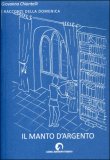 Il Manto d'Argento — Libro