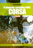 Il Manuale Completo della Corsa — Libro