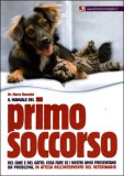 Il Manuale del Primo Soccorso del Cane e del Gatto — Libro