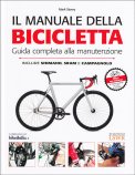 IL MANUALE DELLA BICICLETTA
Guida completa alla manutenzione  - Include Shimano, Sram e Campagnolo
di Mark Storey

