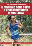 Il Manuale della Corsa e della Camminata in Montagna — Libro