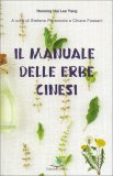 Il Manuale Delle Erbe Cinesi — Libro