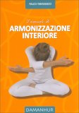 Il Manuale di Armonizzazione Interiore — Libro