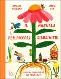 Il Manuale per Piccoli Giardinieri — Libro