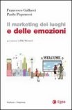 Il Marketing dei Luoghi e delle Emozioni  — Libro