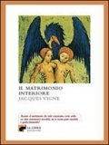 Il Matrimonio Interiore — Libro