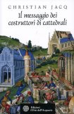 Il Messaggio dei Costruttori di Cattedrali  — Libro