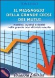 eBook - Il messaggio della grande crisi dei mutui — eBook