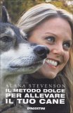 Il Metodo Dolce per Allevare il Tuo Cane  — Libro