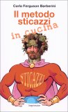 Il Metodo Sticazzi in Cucina — Libro