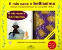 Il Mio Cane è Bellissimo - Libro + Guanto — Libro