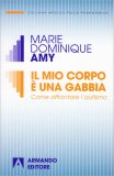 Il Mio Corpo è una Gabbia — Libro