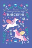 Il Mio Diario Segreto degli Unicorni — Libro