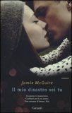 Il Mio Disastro sei Tu  — Libro