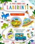 Il Mio Libro dei Labirinti - Cerca e Trova! — Libro