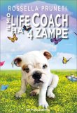 Il Mio Life Coach Ha 4 Zampe — Libro