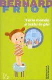 Il Mio Mondo a Testa in Giù — Libro