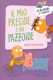 Il Mio Preside è un Pazzoide — Libro