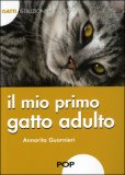 Il Mio primo Gatto Adulto — Libro