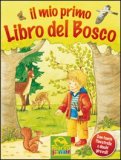 Il Mio Primo Libro del Bosco