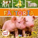 Il Mio Primo Libro della Fattoria — Libro