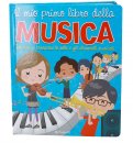 Il Mio Primo Libro della Musica — Libro